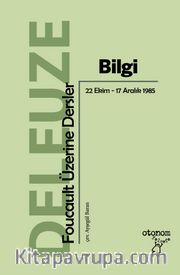 Bilgi: Foucault Üzerine Dersler (22 Ekim-17 Aralık 1985)