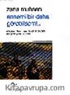 Annemi Bir Daha Görebilsem