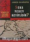 Seks Neden Keyiflidir