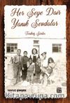 Her Şeye Dair Yanık Sevdalar & Tarihsiz Şiirler 
