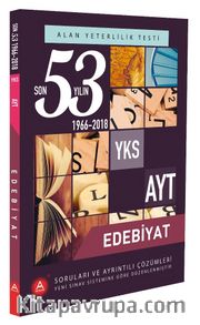 YKS AYT Edebiyat Son 53 Yılın Çıkmış Soruları ve Ayrıntılı Çözümleri