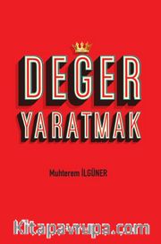 Değer Yaratmak 
