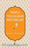 Manevi Yolculuğun Mertebeleri