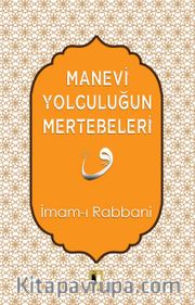Manevi Yolculuğun Mertebeleri