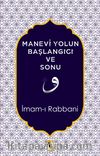 Manevi Yolun Başlangıcı ve Sonu