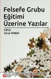 Felsefe Grubu Eğitimi Üzerine Yazılar