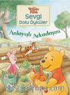 Winnie Sevgi Dolu Öyküler - Anlayışlı Arkadaşım 