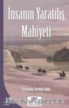 İnsanın Yaratılış Mahiyeti