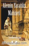 Alemin Yaratılış Mahiyeti