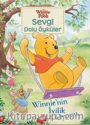 Winnie Sevgi Dolu Öyküler - Winnie'nin İyilik Oyunu 