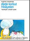 Dede Korkut Hikayeleri