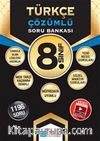 8. Sınıf Türkçe Çözümlü Soru Bankası
