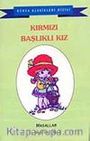 Kırmızı Başlıklı Kız