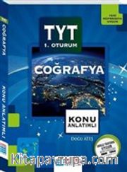 TYT 1. Oturum Coğrafya Konu Anlatımlı
