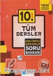 10. Sınıf Tüm Dersler Konu Özetli Çözümlü Soru Bankası