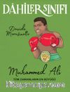 Dahiler Sınıfı: Muhammed Ali Tüm Zamanların En Büyüğü