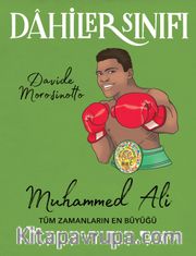 Dahiler Sınıfı: Muhammed Ali Tüm Zamanların En Büyüğü