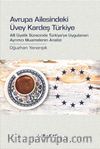 Avrupa Ailesindeki Üvey Kardeş Türkiye