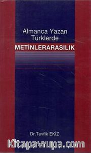 Almanca Yazan Türklerde Metinlerarasılık