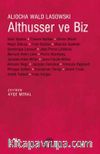 Althusser ve Biz