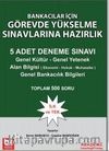 Bankacılar İçin Görevde Yükselme Sınavlarına Hazırlık 5 Adet Deneme Sınavı