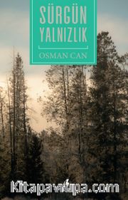 Sürgün Yalnızlık