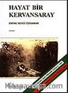Hayat Bir Kervansaray