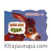 Bemim Adım Eşek / Merhaba - 6