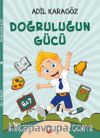 Doğruluğun Gücü