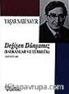 Değişen Dünyamız (Balkanlar ve Türklük)