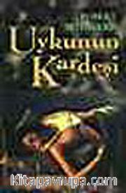 Uykunun Kardeşi