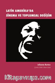 Latin Amerika'da Sinema ve Toplumsal Değişim