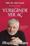 Yüreğinde Yer Aç 