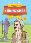İz Bırakanlar / Yunus Emre 