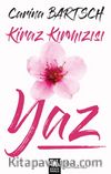 Kiraz Kırmızısı Yaz 