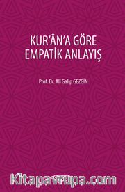 Kur’an’a Göre Empatik Anlayış 