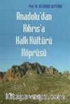 Anadolu'dan Kıbrıs'a Halk Kültürü Köprüsü