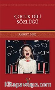 Çocuk Dili Sözlüğü