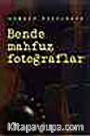 Bende Mahfuz Fotoğraflar