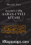 Hazret-i Pir Şaban-ı Veli Kitabı