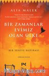 Bir Zamanlar Evimiz Olan Ülke