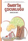 Ömer’in Çocukluğu / 4. Sınıf 100 Temel Eserden Seçmeler Set 2