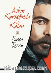 Aşkın Kursağında Kalan