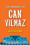Yeni Farkedenler İçin Hayatım Roman