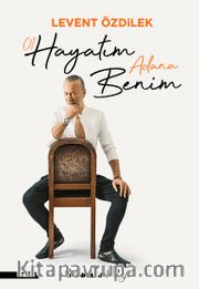 Hayatım Adana Benim