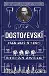 Dostoyevski : Yalnızlığın Keşfi