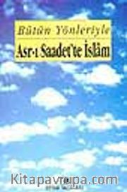 Asrı Saadette İslam 5 Cilt Küçük Boy