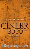 Cinler Ve Büyü / Kur'an ve Hadislere Göre