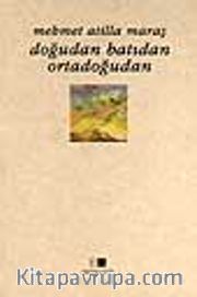 Doğudan Batıdan Ortadoğu'dan