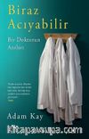 Biraz Acıyabilir: Bir Doktorun Anıları